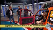 TV3 - Els Matins - Universitaris amb cotxes vells fan un raid solidari pel desert del Marroc