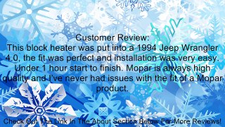 Jeep Grand Cherokee '87-'06 Engine Block Heater Mopar Part #82201506 Review
