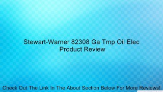 Stewart-Warner 82308 Ga Tmp Oil Elec Review