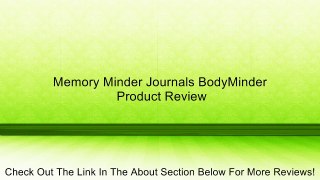 Memory Minder Journals BodyMinder Review
