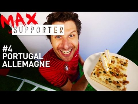 Max le supporter - Ep4 : L'affrontement Portugal ? Allemagne