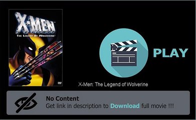 Where To Download X-Men: The Legend of Wolverine Movie