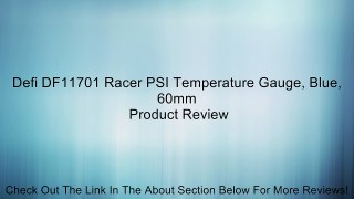 Defi DF11701 Racer PSI Temperature Gauge, Blue, 60mm Review