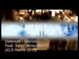 Delerium - Silence Feat. Sarah Mclachlan (XLS remix 2015)