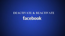 How to Deactivate and Reactivate your facebook account