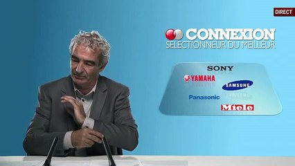 Connexion - appareils ménagers et multimédia, "Raymond Domenech dit tout sur la sélection." - octobre 2011 - Faire un four