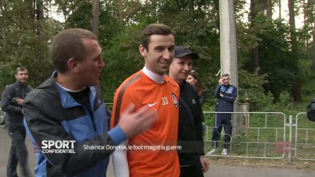 Sport Confidentiel : Shakhtar, le foot malgré la guerre