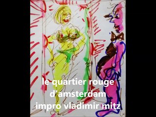 quartier rouge,impro piano vladimir mitz
