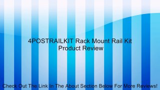 4POSTRAILKIT Rack Mount Rail Kit Review