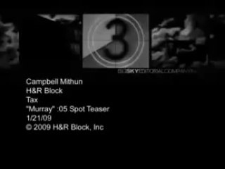 H&R Block - service d'informations fiscales - janvier 2009 - "Nothing in life is certain except death and taxes.", "Murray", teaser