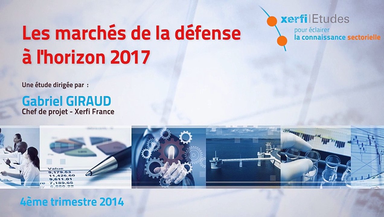 Damien Festor, Xerfi Canal Les marchés de la défense à l'horizon 2017