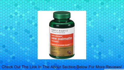 Simply Right Extra Strength Saw Palmetto Complex - 200 ct. Review