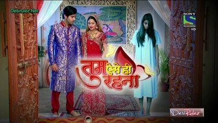 Tum Aise Hi Rahna 13th January 2015 pt3