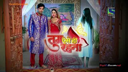 Tum Aise Hi Rehna 13 January 2015 New Full Episode HD Pt1