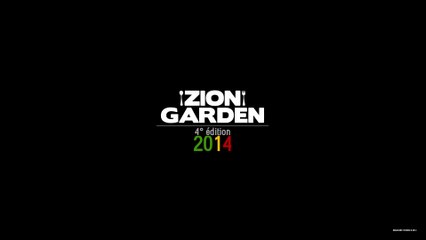 Remember Zion Garden 2014 - 7 Jours de Good Vibes