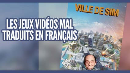 Top des jeux-vidéo mal traduits en français