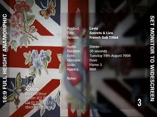 Levi's 501 - jeans - septembre 2008 - "Live unbuttoned", Secrets and Lies
