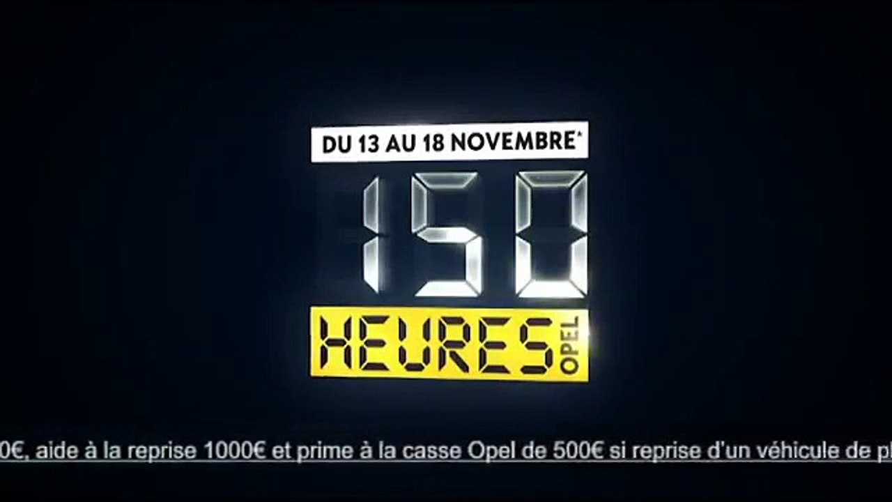 Opel - voitures, "150 heures, étape 2" - novembre 2012 - moins de 144h