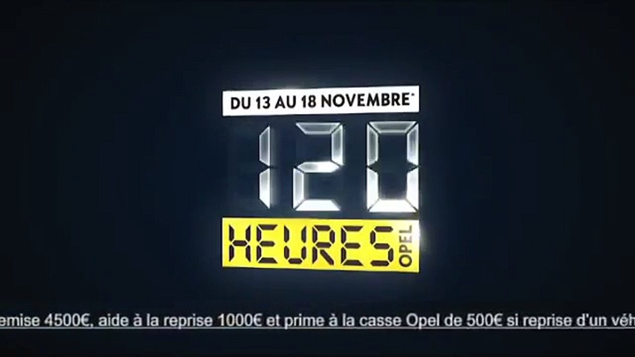 Opel - voitures, "150 heures, étape 2" - novembre 2012 - moins de 24h
