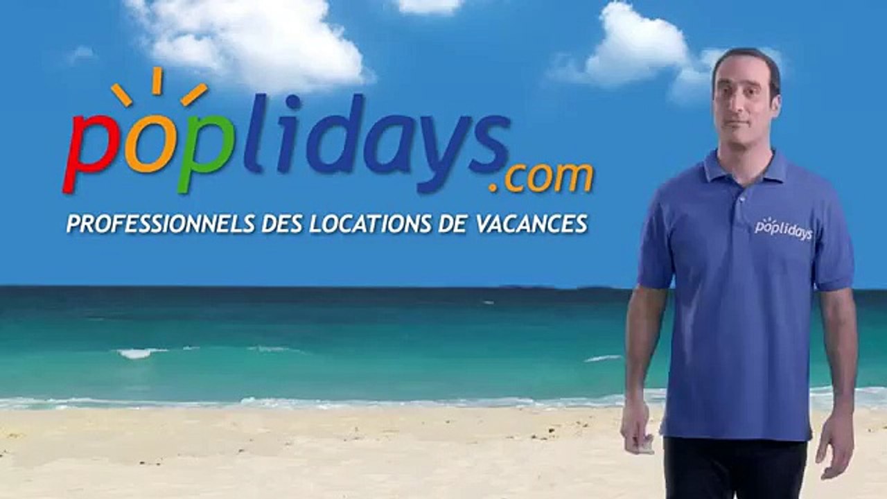 Poplidays - location de vacances Poplidays.com, "La location de vacances garantie par des pros" - février 2013 - billboard 3s