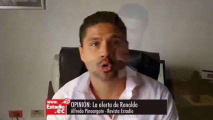 Opinión: "La oferta de Ronaldo" - Alfredo Pinoargote