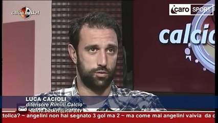 Icaro Sport. Luca Cacioli ospite a 'Calcio.Basket'