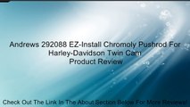 Andrews 292088 EZ-Install Chromoly Pushrod For Harley-Davidson Twin Cam Review