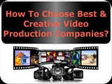 Best & Creative Video Production Companies In Delhi