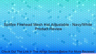 Spitfire Firehead Mesh Hat Adjustable - Navy/White Review