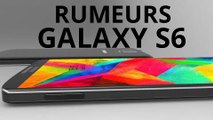 Rumeurs sur le Samsung Galaxy S6