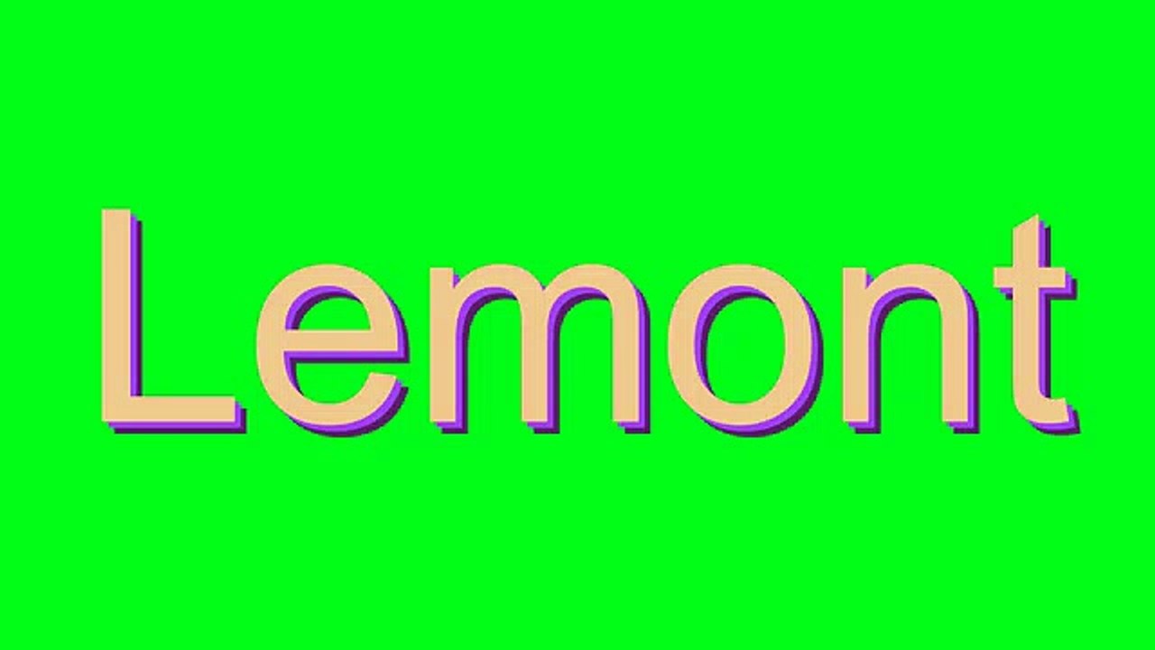 How to Pronounce Lemont