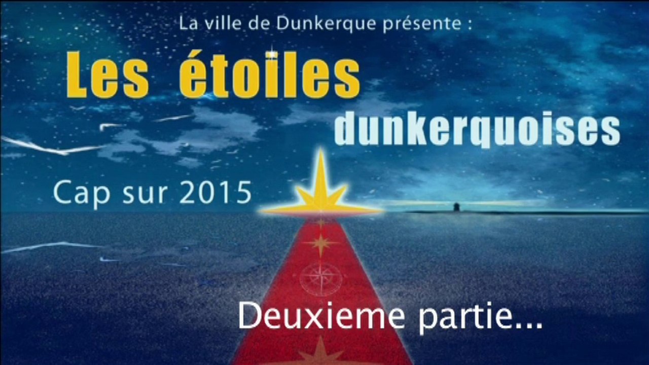 Les étoiles dunkerquoises 2015 - 2e partie