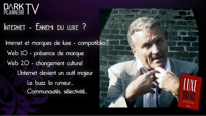 Emission Darketing n°1 sur Luxe Oblige de Jean-Michel Kapferer et Vincent Bastien, partie 2