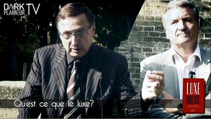 Emission Darketing n°1 sur Luxe Oblige de Jean-Michel Kapferer et Vincent Bastien, partie 1