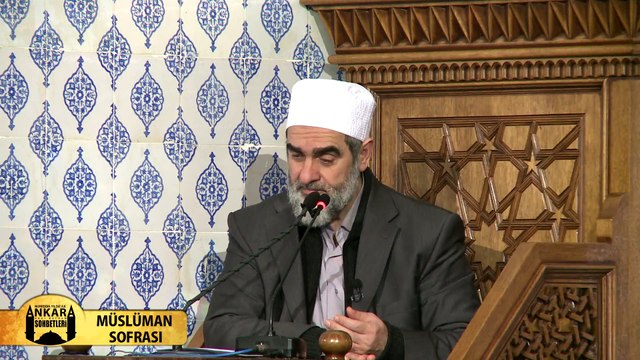 13) Müslüman Sofrası - (Ankara Hacı Bayram Sohbetleri) - Nureddin YILDIZ - Sosyal Doku Vakfı