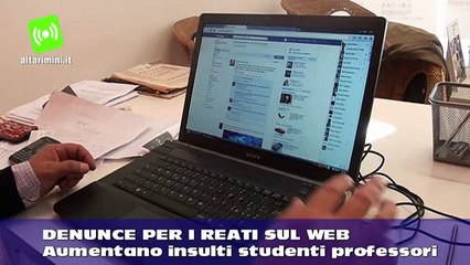 Denunce per reati sul web, aumentano insulti studenti ai professori