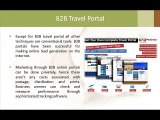 Why Travel Agents Prefer B2B Travel Portal for Online Travel Business?
