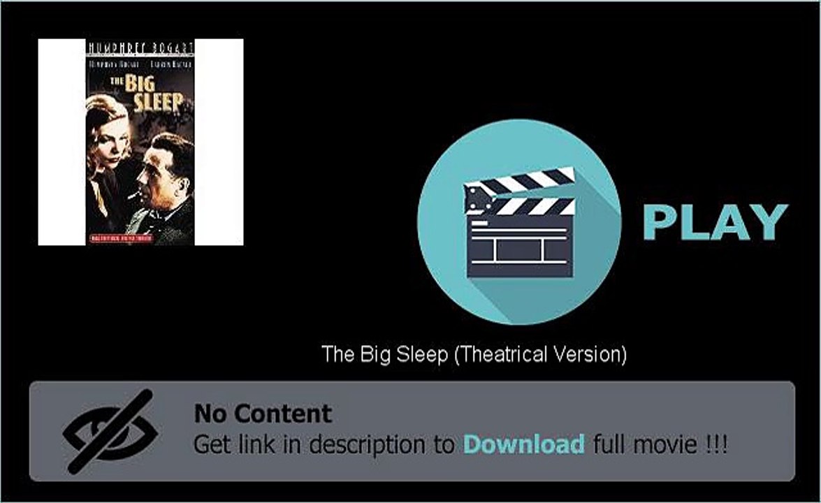 Download The Big Sleep (Theatrical Version) Movie Avi