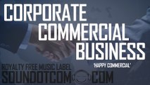 Happy Commercial | Royalty Free Music (LICENSE: SEE DESCRIPTION) | CORPORATE POP COMMERCIAL