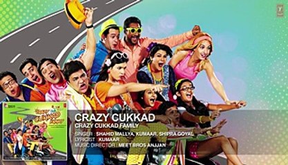 'Crazy Cukkad' Full Audio Song - Swanand Kirkire