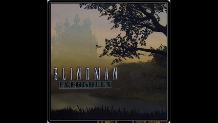 BLINDMAN ''When the Full Moon Rises''