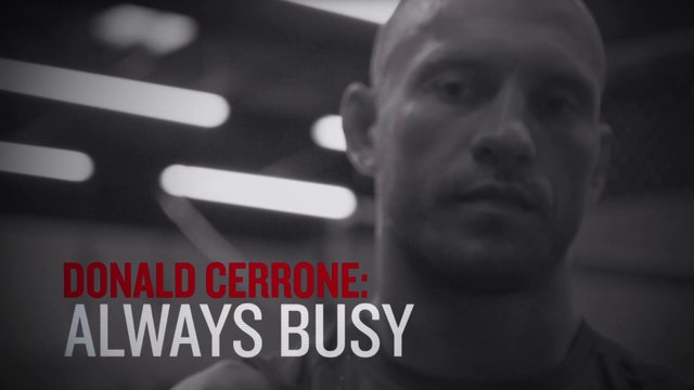 Fight Night Boston: Donald Cerrone - Always Busy