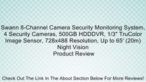Swann 8-Channel Camera Security Monitoring System, 4 Security Cameras, 500GB HDDDVR, 1/3
