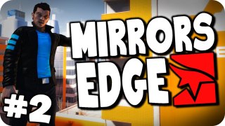 Mirrors Edge | Episode 2 | I Want That Booty!! (Let's Play/Walkthough)