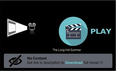 Download The Long Hot Summer Movie For Your PC And IPod