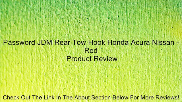 Password JDM Rear Tow Hook Honda Acura Nissan - Red Review