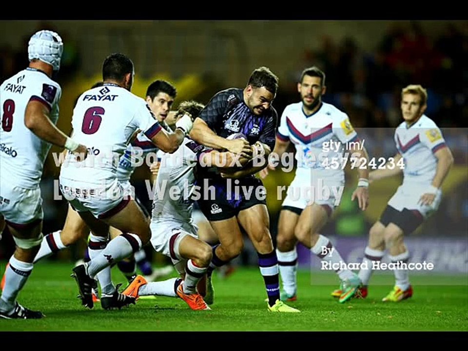 watch Welsh vs Bordeaux Begles live online