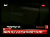 İstanbul uçağı büyük panik! Dehşet anları kamerada