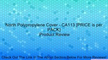 North Polypropylene Cover - CA113 [PRICE is per PACK] Review