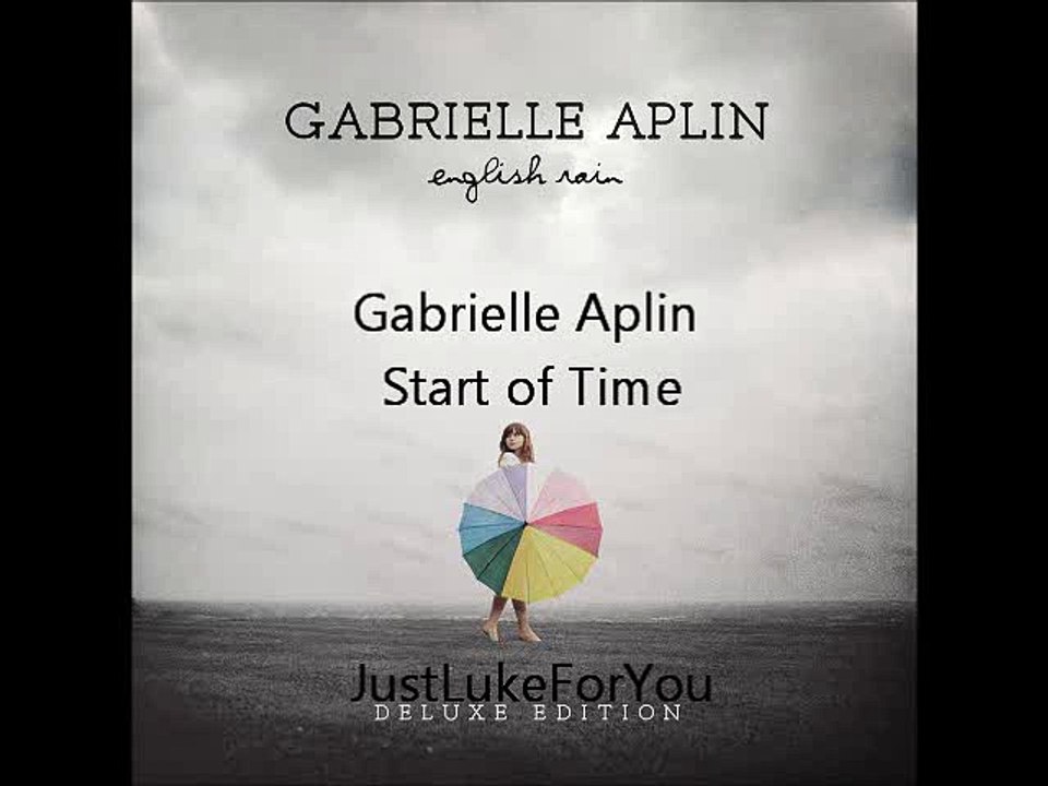 Gabrielle Aplin - Start of Time